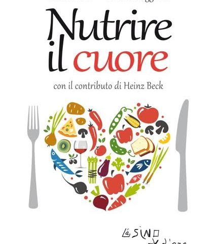 Come tenere il cuore sano partendo dalla tavola